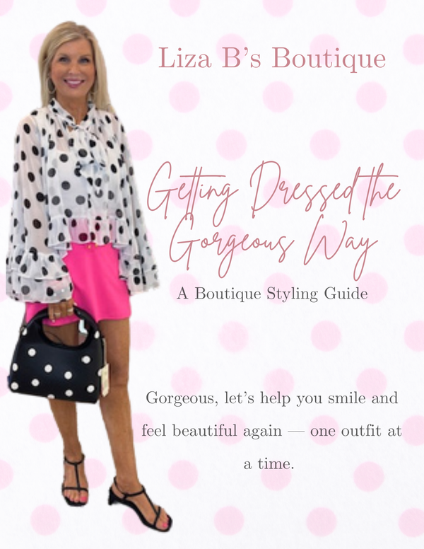 Getting Dressed the Gorgeous Way: A Boutique Styling Guide