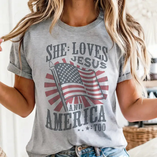 She Loves Jesus and America Tee